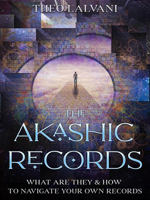 The Akashic Records - Metropolitan Library System - OverDrive